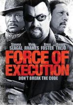 Watch Force of Execution 123moviesFree