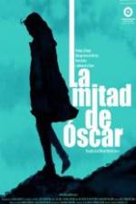 Watch La mitad de �scar 123moviesFree