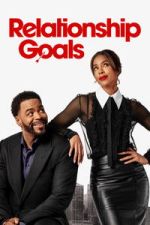 Watch Relationship Goals 123moviesFree