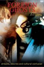 Watch Foreign Ghosts 123moviesFree