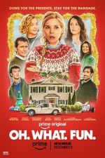 Watch Oh. What. Fun. 123moviesFree