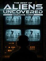 Watch The Best of Aliens Uncovered: Part 2 123moviesFree
