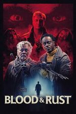 Watch Blood & Rust 123moviesFree