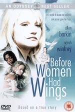 Watch Before Women Had Wings 123moviesFree