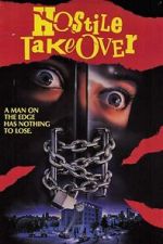 Watch Hostile Takeover 123moviesFree