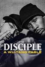The Disciple: A Wu-Tang Fable