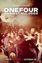 Watch OneFour: Against All Odds 123moviesFree