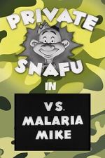 Watch Private Snafu vs. Malaria Mike (Short 1944) 123moviesFree
