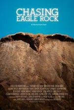 Watch Chasing Eagle Rock 123moviesFree
