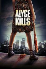 Watch Alyce Kills 123moviesFree