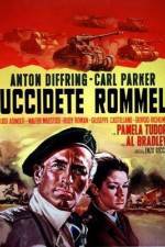 Watch Uccidete Rommel 123moviesFree