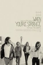 Watch When You're Strange 123moviesFree