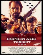 Watch Espionage Tonight 123moviesFree