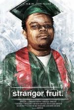 Watch Stranger Fruit 123moviesFree