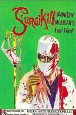 Watch Surgikill 123moviesFree