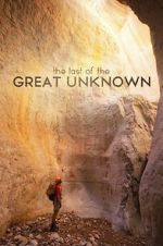 Watch Last of the Great Unknown 123moviesFree