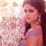 Watch Selena Gomez & the Scene: A Year Without Rain 123moviesFree