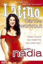 Watch Latino Dance Workout with Nadia 123moviesFree