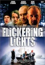 Watch Flickering Lights 123moviesFree