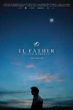 Watch El Father Plays Himself 123moviesFree