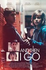 Watch And Then I Go 123moviesFree
