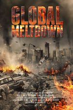Watch Global Meltdown 123moviesFree