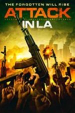 Watch Attack in LA 123moviesFree