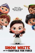 Watch Snow White and the Fairytale Fun Force 123moviesFree