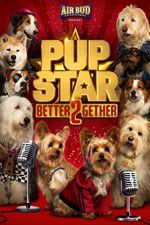 Watch Pup Star: Better 2Gether 123moviesFree