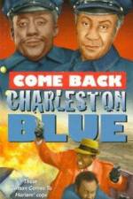 Watch Come Back, Charleston Blue 123moviesFree