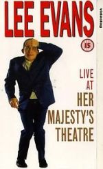 Watch Lee Evans: Live at Her Majesty\'s 123moviesFree