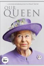 Watch Our Queen 123moviesFree