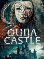 Watch Ouija Castle 123moviesFree