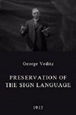 Watch Preservation of the Sign Language 123moviesFree