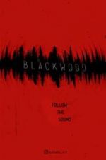 Watch Blackwood 123moviesFree