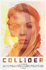 Watch Collider 123moviesFree