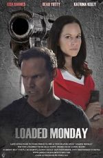 Watch Loaded Monday 123moviesFree