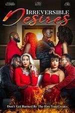 Watch Irreversible Desires 123moviesFree