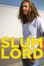 Watch Slum Lord 123moviesFree