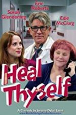 Watch Heal Thyself 123moviesFree