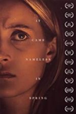 Watch It Came Nameless in Spring 123moviesFree