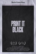 Watch Print It Black 123moviesFree