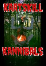 Watch Kaatskill Kannibals 123moviesFree