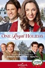 Watch One Royal Holiday 123moviesFree