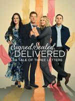 Watch Signed, Sealed, Delivered: A Tale of Three Letters 123moviesFree