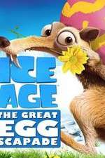 Watch Ice Age: The Great Egg-Scapade 123moviesFree
