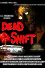 Watch Dead Shift 123moviesFree