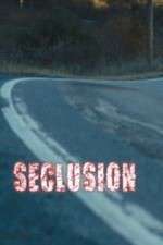 Watch Seclusion 123moviesFree