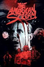 The American Scream
