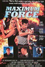 Watch Maximum Force 123moviesFree